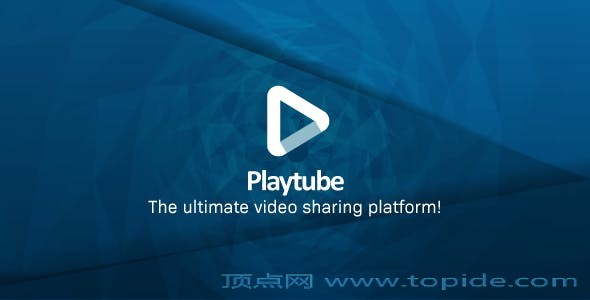 PlayTube v2.1.3 - PHP视频上传分享源码