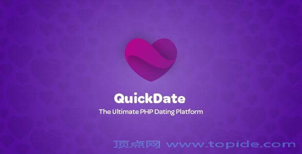 QuickDate v1.6.3 - PHP交友约会平台破解版