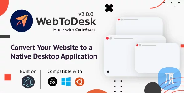 分享一个 WebToDesk v2.0 可以将你的网站转换为本机桌面应用程序